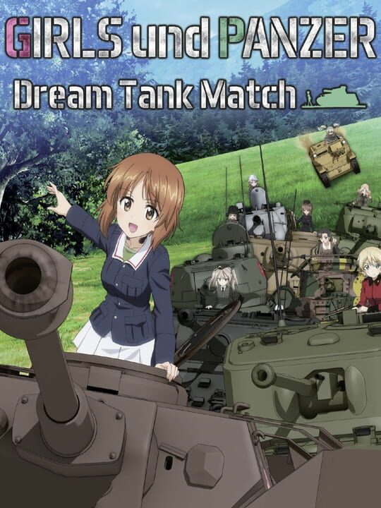 girlsUndPanzerDreamTankMatch