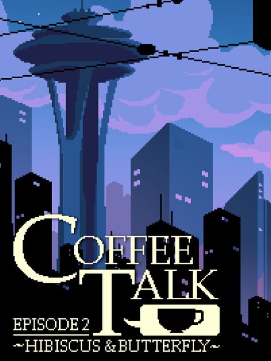 coffeeTalkEpisode2HibiscusAndButterfly
