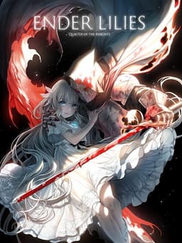 エンダーリリーズ: Quietus of the Knights
