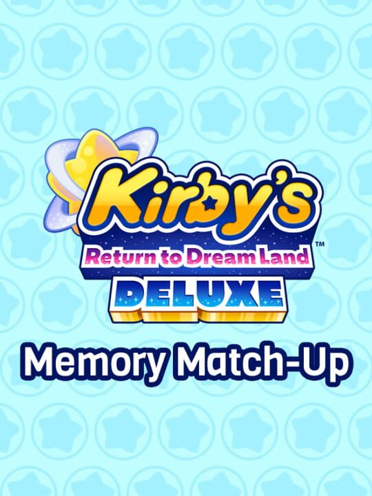 kirbysReturnToDreamLandDeluxeMemoryMatchUp
