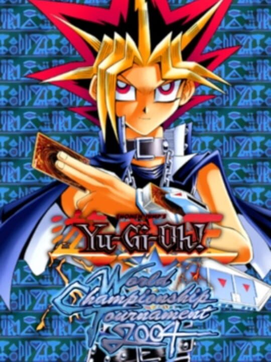 yuGiOhWorldChampionshipTournament2004