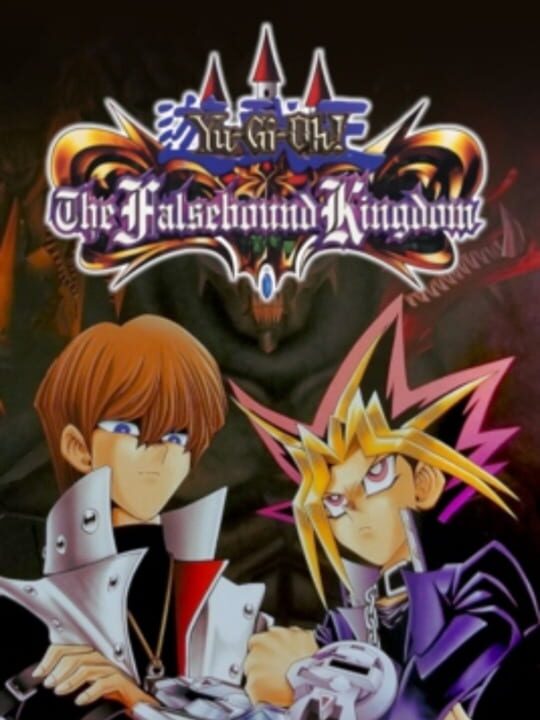 yuGiOhTheFalseboundKingdom