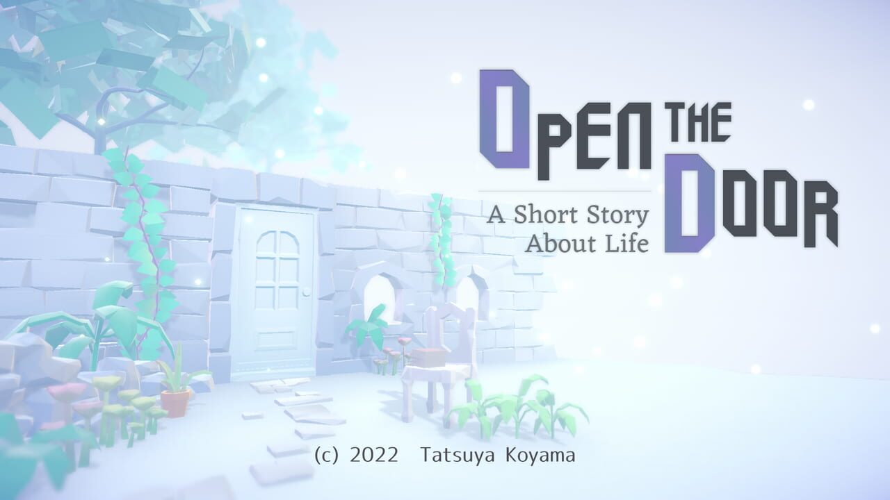 openTheDoorAShortStoryAboutLife