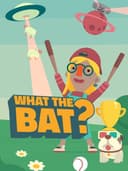 whatTheBat