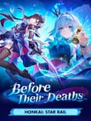 honkaiStarRailBeforeTheirDeaths
