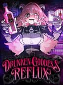 drunkenGoddessReflux