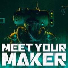 meetYourMaker